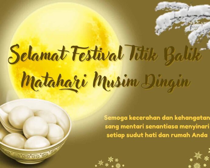 Kumpulan Ucapan Festival Titik Balik Matahari Musim Dingin 2021 Setiap tahun, masyarakat Tionghoa akan memperingati Festival Dongzhi (冬至) atau Festival Titik Balik Matahari Musim Dingin. Festival yang merupakan salah satu festival besar dan festival terakhir pada penanggalan Imlek, pada tahun ini jatuh pada tanggal 21 Desember 2021. Kumpulan Ucapan Festival Titik Balik Matahari Musim Dingin 2021