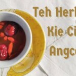 Seribu Karakter Klasik : Lü Bu Pandai Memanah, Yi Liao Pandai Bermain Bola (布射僚丸) Seribu Karakter Klasik : Lü Bu Pandai Memanah, Yi Liao Pandai Bermain Bola (布射僚丸) Teh Herbal Kie Cie Angco, Baik Untuk Wanita