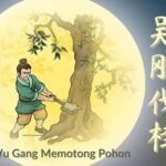 Perayaan Qi Xi Jie (Chinese Valentine Day) Happy Chinese Valentine Day Legenda Festival Pertengahan Musim Gugur - Wu Gang Memotong Pohon (吴刚伐桂)