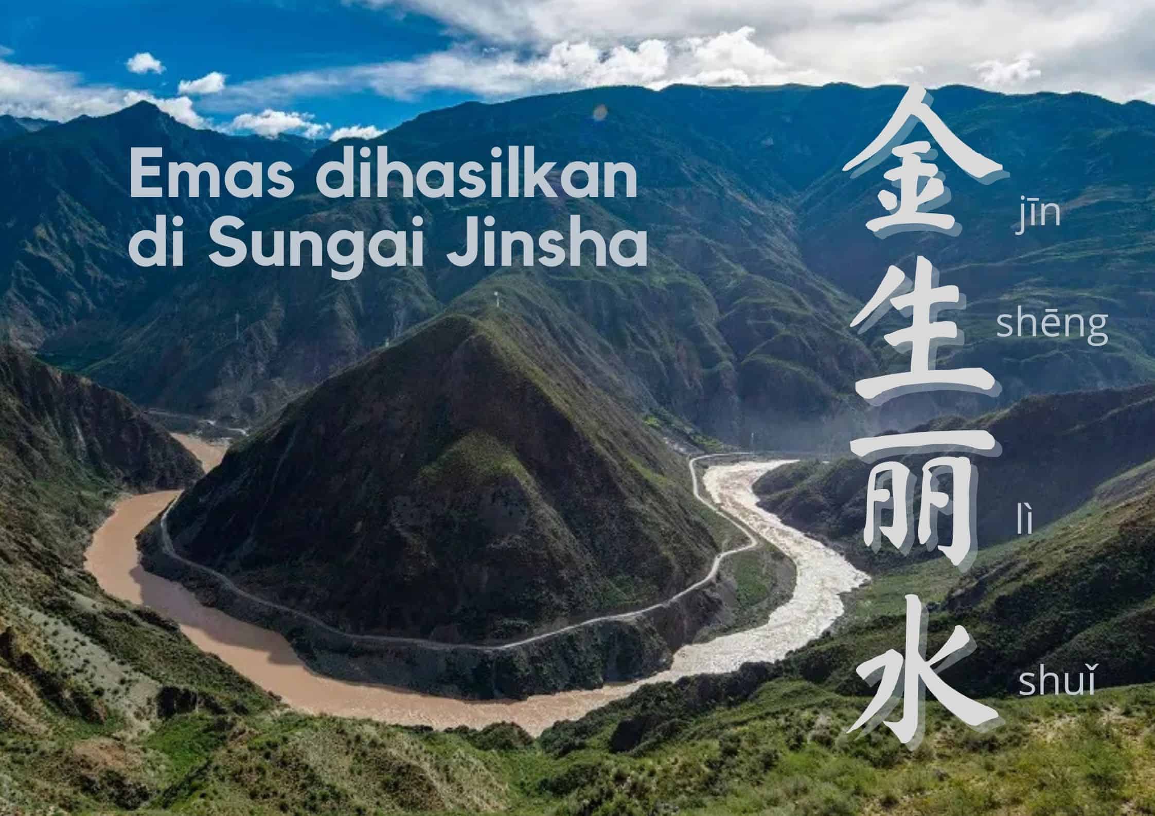 Seribu Karakter Klasik : Emas Dihasilkan Di Sungai Jinsha (金生丽水) Ungkapan ini dikutip dari Seribu Karakter Klasik (Hanzi: 千字文, Pinyin: Qiānzì Wén). Seribu Karakter Klasik : Emas Dihasilkan di Sungai Jinsha (金生丽水)
