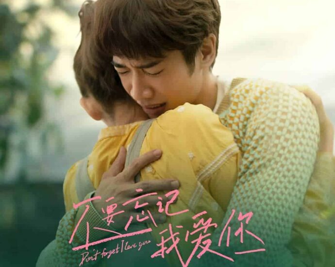 Tionghoa Org - Film Guli Nazha & Jasper Liu, “Don’t Forget I Love You” Tayang 14 Februari 2022 - 1