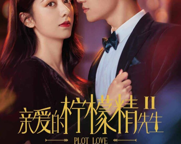 Sinopsis & Jadwal Tayang Drama “Plot Love 2 亲爱的柠檬精先生” Drama modern “Plot Love 2 / 亲爱的柠檬精先生” dengan pemeran tetap yaitu Chen Shujun, Chen Pinyuan, Cai Xianyu, Sun Xiaolun, Qi Ling, Liu XinLei dan lainnya tayang perdana hari ini di Youku. Tionghoa Org - Sinopsis & Jadwal Tayang Drama “Plot Love 2 亲爱的柠檬精先生” - 1
