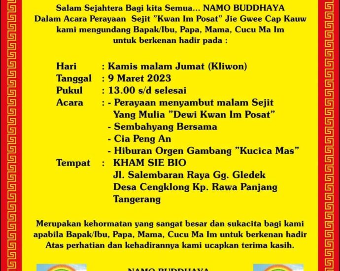 Undangan Sejit Yang Mulia Dewi Kwan Im Kelenteng Kham Sie Bio Tangerang Undangan Sejit Yang Mulia Dewi Kwan Im Kelenteng Kham Sie Bio Tangerang